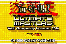 Yu-Gi-Oh - Ultimate Masters - World Championship Tournament 2006